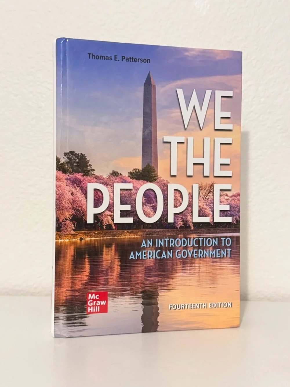 “We The People: An Introduction to American Government” 14th Edition Textbook